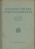 Leitfaden für den Forstfacharbeiter, DDR 1953