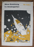 Neue Erziehung im Kindergarten, DDR, Heft 10/ 1984