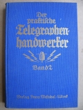 Der praktische Telegraphenhandwerker, Band 2, um 1925