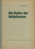 Die Kultur der Heilpflanzen, DDR 1953