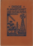 Energie, Planwirtschaft und Sozialismus, 1929