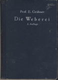 Die Weberei, 1913