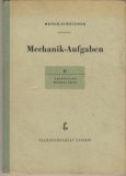 Mechanik- Aufgaben aus der Maschinentechnik, DDR 1958