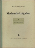 Mechanik- Aufgaben aus der Maschinentechnik, DDR 1961