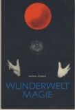 Wunderwelt  Magie, DDR 1981