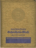 Mazdaznan Gesundheits- Winke, 1927