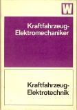 Kraftfahrzeugelektromechaniker, Kraftfahrzeugelektrotechnik, DDR