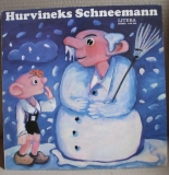 Hurvineks Schneemann, Litera, DDR 1977