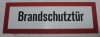 Altes Hinweisschild "Brandschutztür", DDR