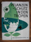 Preview: Pflanzenschutz in den Tropen, DDR 1963