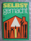 Preview: Selbst gemacht, Teil 1, DDR 1981