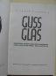 Preview: Gussglas, Bedeutung, Herstellung und Verwendung eines deutschen Werk- und Baustoffes, 1938