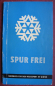 Preview: Spur frei, Handbuch für den Volkssport im Winter, DDR 60-er Jahre