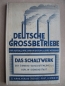 Preview: Deutsche Großbetriebe, Das Schaltwerk der Siemens- Schuckertwerke A.G. Berlin, um 1930
