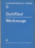 Stahlfibel, Werkzeuge, DDR 1983