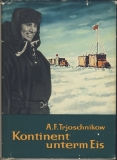 Kontinent unterm Eis, 1962, Sowjetische Antarktisforschung