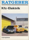 Ratgeber KFZ- Elektrik, DDR 1986