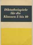 Diktatbeispiele für die Klassen 5 bis 10, DDR 1963