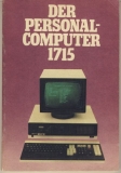 Der Personalcomputer 1715, DDR 1988