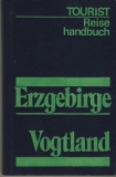 Reisehandbuch Erzgebirge, Vogtland, 1981