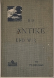 Die Antike und wir, 1911