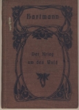 Der Krieg um den Wald, um 1920