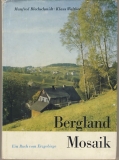 Bergland- Mosaik, 1984, Ein Buch vom Erzgebirge