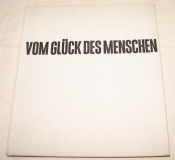 Vom Glück des Menschen, DDR 1968, 1. Auflage, Rita Maahs, Karl- Eduard von Schnitzler