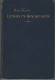 Leitfaden für Unfallgutachten, 1902