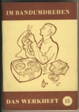 Im Bandumdrehen, Tonbandbuch, DDR 1963