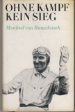 Ohne Kampf kein Sieg, Manfred von Brauchitsch