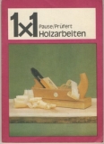 1x1 der Holzarbeiten, DDR 1985