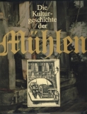 Die Kulturgeschichte der Mühlen, DDR 1988