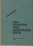 Das Fahrten-und Abenteuerbuch, Colin Ross, 1930
