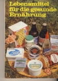 Lebensmittel für die gesunde Ernährung, DDR 1979/ 1983