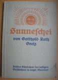 Sunneschei, Gotthold Roth Greiz, Vogtländische Mundart, um 1920