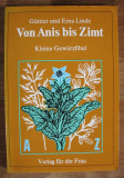 Von Anis bis Zimt, Gewürzfibel, DDR 1986, Verlag Für die Frau Leipzig