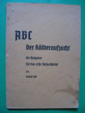ABC der Kälberaufzucht, Rudolf Ohl, 1936