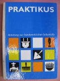 Praktikus, DDR 1978, Anleitung zu handwerklichen Selbsthilfe, DDR