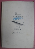 Durch Dienst und Zeit, Willy Greif, Opladen, Reichsbahn, 1943