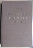 Acker- und Pflanzenbau, Walter Kiel, DDR 1954