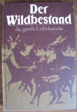 Der Wildbestand die große Unbekannte, DDR 1982