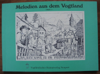 Melodien aus dem Vogtland, Vogtländischer Heimatverlag Neupert, 1996