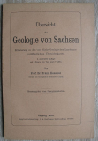 Übersicht der Geologie von Sachsen, Franz Kossmat, 1925