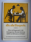 De alte Bierprobe, DDR 1985, Thüringer Mundart, Schwarza, Saale