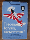 Fliegen, fahren, schwimmen?, Bildkartenspiel DDR 1970, Erhard Neubert KG