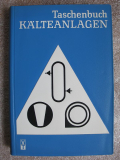 Taschenbuch Kälteanlagen, DDR 1967