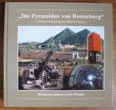 Die Pyramiden von Ronneburg, Uranerzbergbau in Ostthüringen, 2006
