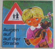 Augen auf auf der Straße, Malbuch DDR 1969