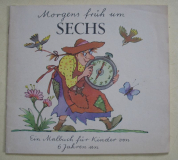 Morgens früh um Sechs, Malbuch DDR 1989